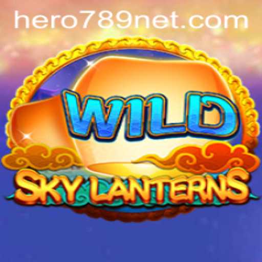 SkyLanterns: The Ultimate Adventure Game Featuring HERO789