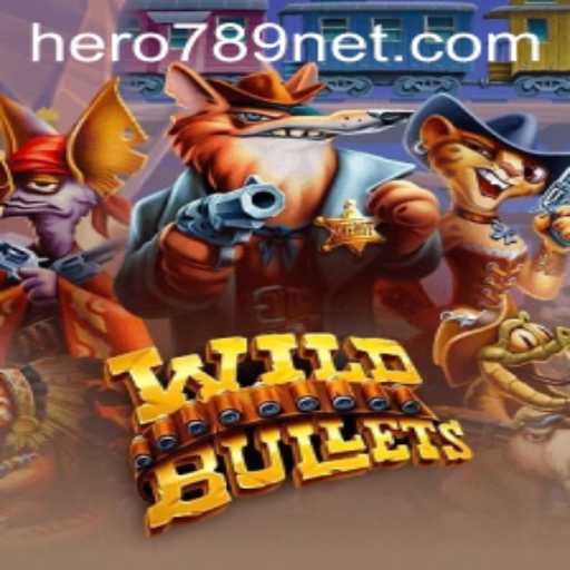 Unveiling WildBullets: An Intriguing Voyage into the Gaming World with HERO789